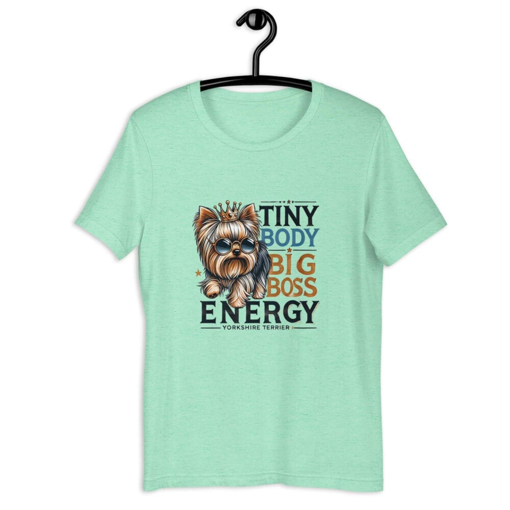 Tiny Body, Big Boss Energy Unisex T-Shirt - Image 5